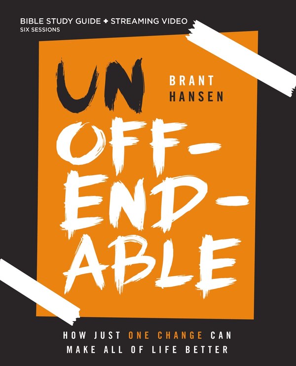 Unoffendable Bible Study Guide plus Streaming Video by Brant Hansen, Perfect | Indigo Chapters