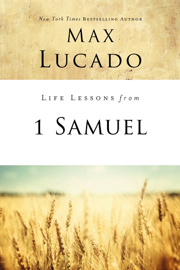 Life Lessons from 1 Samuel by Max Lucado, Perfect | Indigo Chapters
