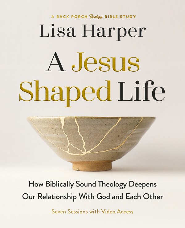 A Jesus-Shaped Life Bible Study Guide plus Streaming Video by Lisa Harper, Perfect | Indigo Chapters
