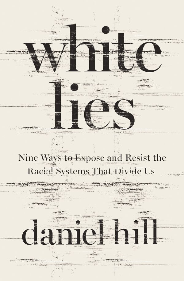 White Lies by Daniel Hill, Perfect | Indigo Chapters