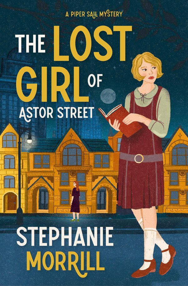 The Lost Girl of Astor Street by Stephanie Morrill, Perfect | Indigo Chapters
