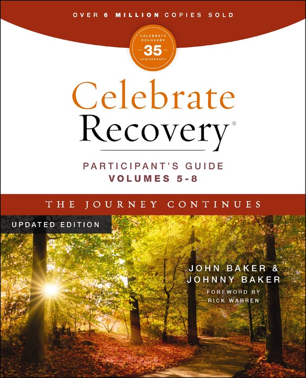 Celebrate Recovery Volumes 5-8 Participant's Guide Updated Edition The Journey Continues by John Baker, Perfect | Indigo Chapters