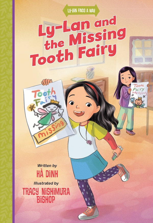 Ly-Lan and the Missing Tooth Fairy by Hà Dinh, Paperback | Indigo Chapters