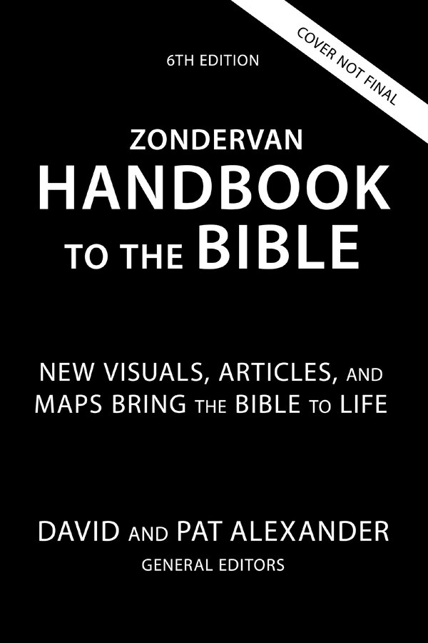 Zondervan Handbook to the Bible Sixth Edition, Perfect | Indigo Chapters
