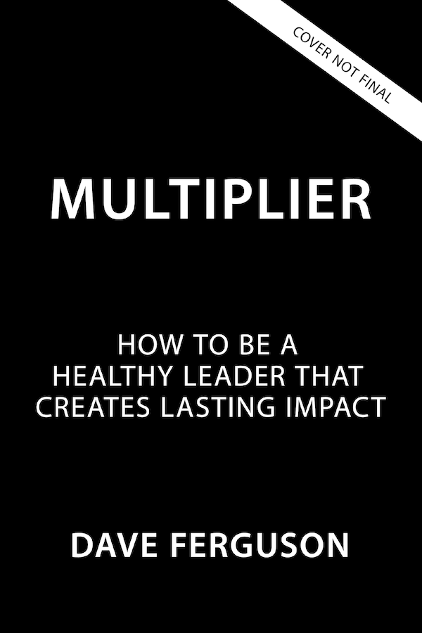 Multiplier by Dave Ferguson, Hardcover | Indigo Chapters