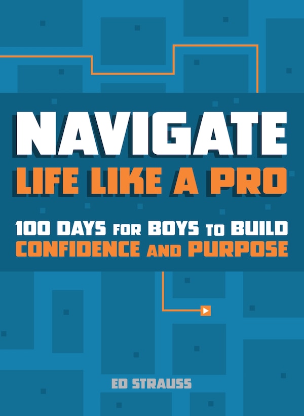 Navigate Life Like a Pro by Ed Strauss, Perfect | Indigo Chapters