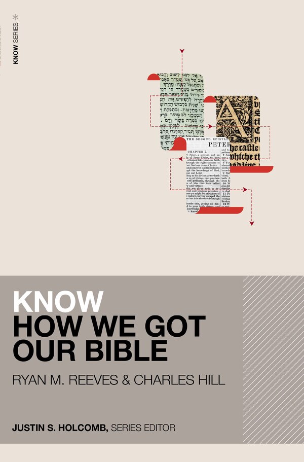 Know How We Got Our Bible (Includes Free Streaming Video) by Ryan Matthew Reeves, Perfect | Indigo Chapters