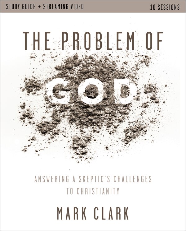 The Problem of God Study Guide plus Streaming Video by Mark Clark, Perfect | Indigo Chapters