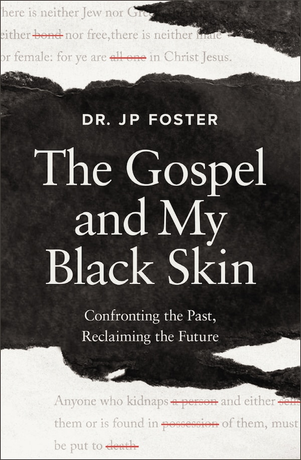 The Gospel and My Black Skin by JP Foster, Perfect | Indigo Chapters
