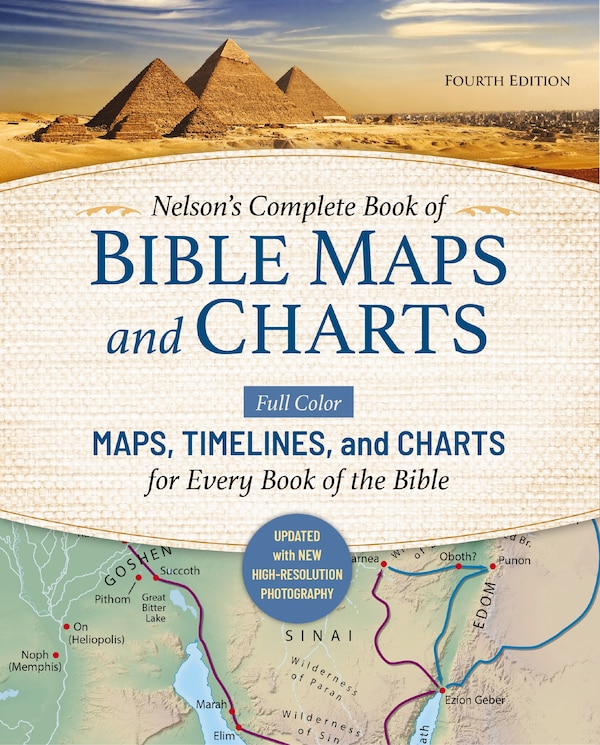 Nelson's Complete Book of Bible Maps and Charts Fourth Edition by Thomas Thomas Nelson, Perfect | Indigo Chapters