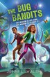 The Bug Bandits by Jenni L Walsh, Paperback | Indigo Chapters