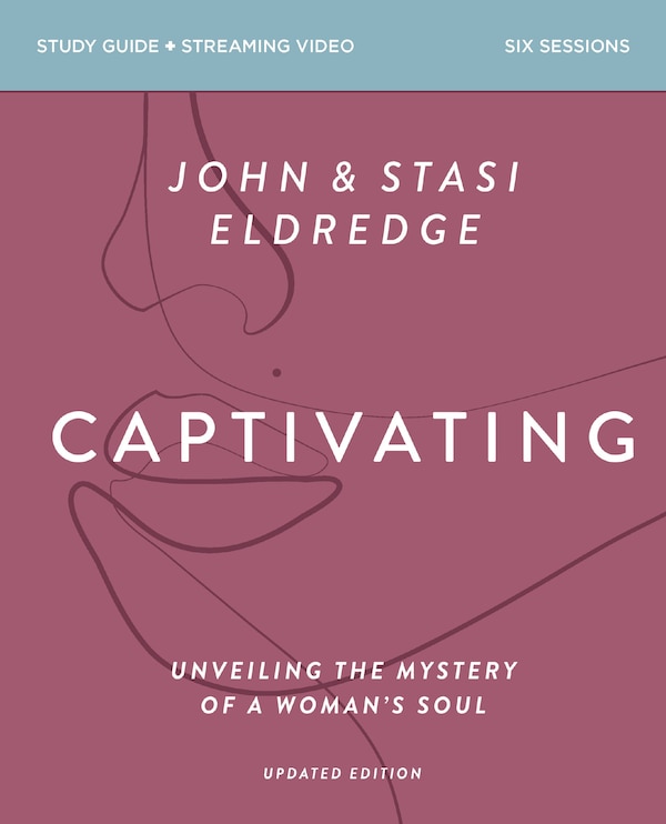 Captivating Bible Study Guide plus Streaming Video Updated Edition by Stasi Eldredge, Perfect | Indigo Chapters