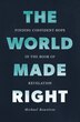 The World Made Right by Michael Rowntree, Perfect | Indigo Chapters
