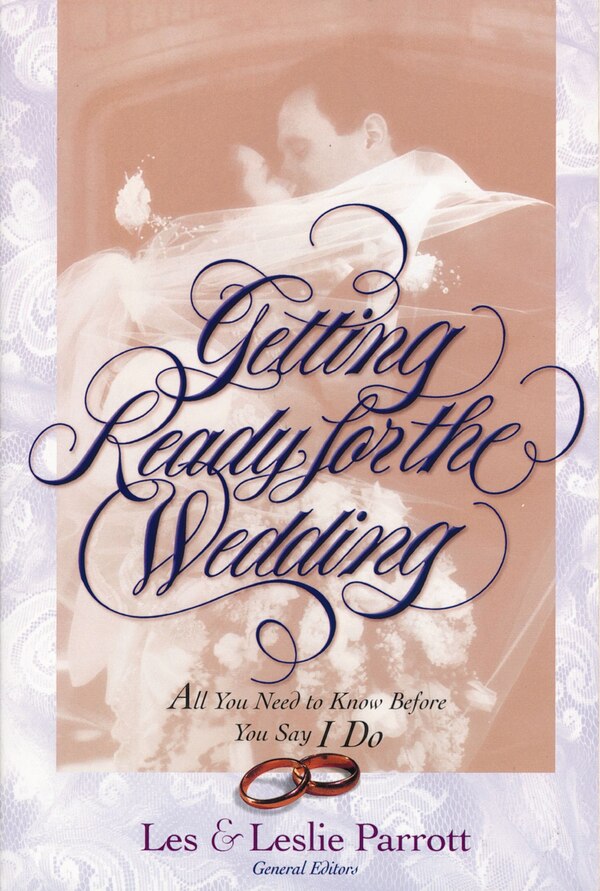 Getting Ready For The Wedding by Les And Leslie Parrott, Paperback | Indigo Chapters