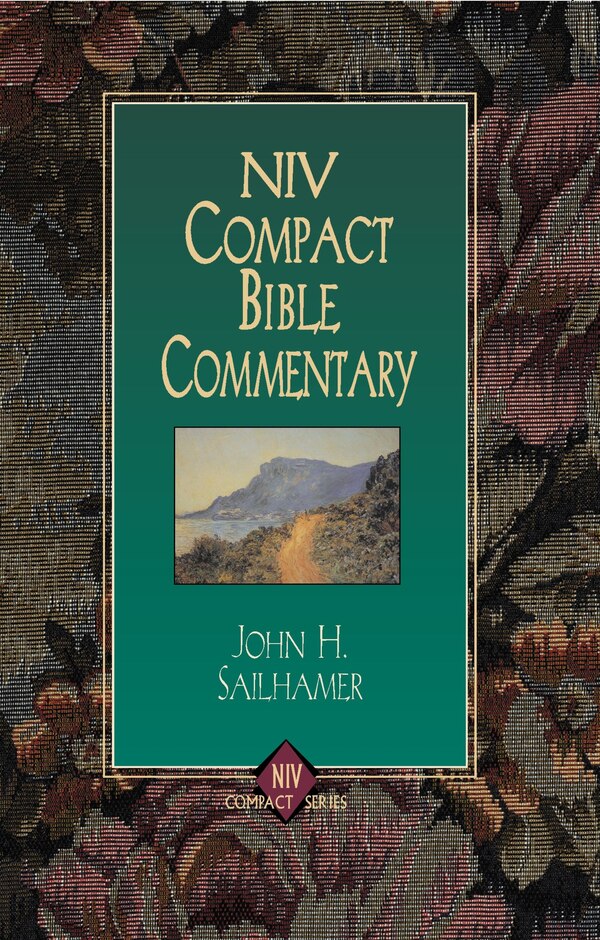 Niv Compact Bible Commentary by John H. Sailhamer, Paperback | Indigo Chapters