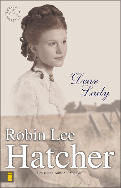 Dear Lady by Robin Lee Hatcher, Paperback | Indigo Chapters