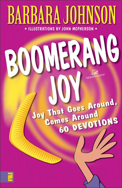 Boomerang Joy by Barbara Johnson, Paperback | Indigo Chapters