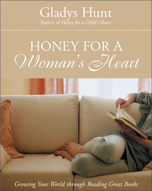 Honey For A Woman's Heart by Gladys Hunt, Paperback | Indigo Chapters