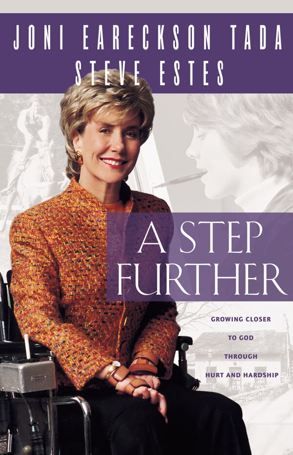 A Step Further by Joni Eareckson Tada, Paperback | Indigo Chapters