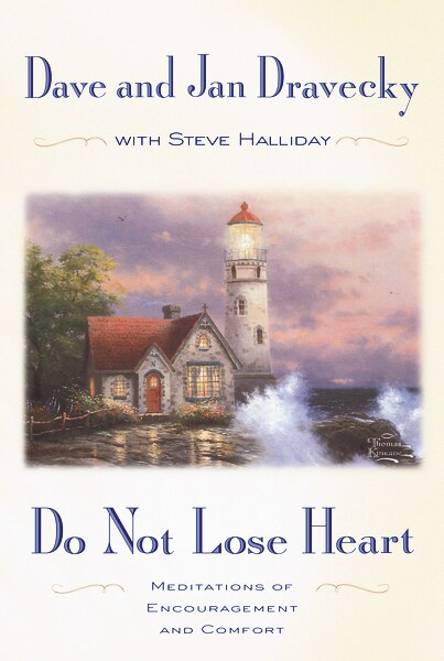 Do Not Lose Heart by Dave Dravecky, Paperback | Indigo Chapters
