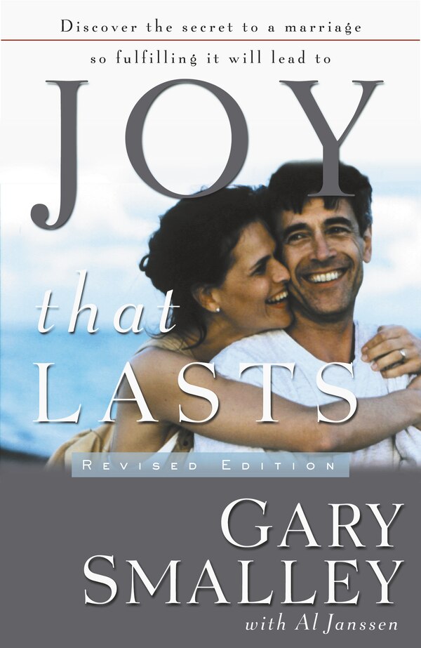 Joy That Lasts by Gary Smalley, Paperback | Indigo Chapters