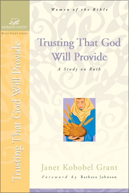 Trusting That God Will Provide by Janet Kobobel Grant, Paperback | Indigo Chapters