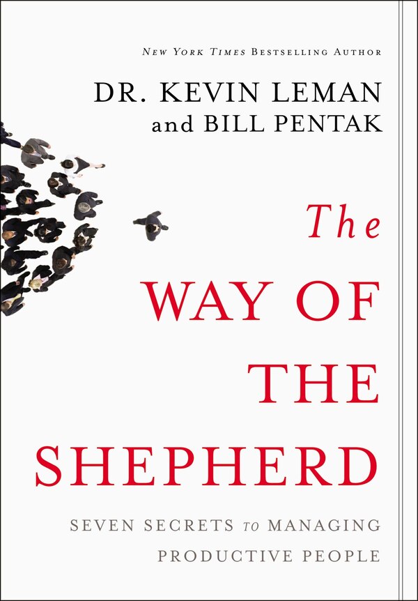 The Way Of The Shepherd by Kevin Leman, Hardcover | Indigo Chapters