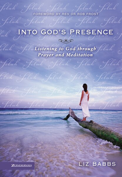 Into God's Presence by Liz Babbs, Paperback | Indigo Chapters