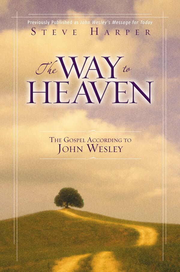 The Way To Heaven by Steve Harper, Paperback | Indigo Chapters