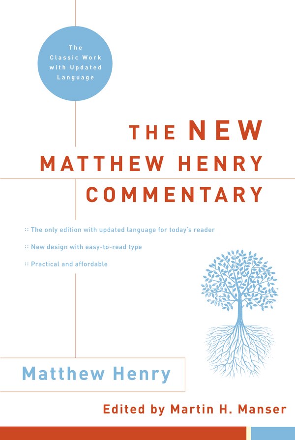 The New Matthew Henry Commentary, Hardcover | Indigo Chapters