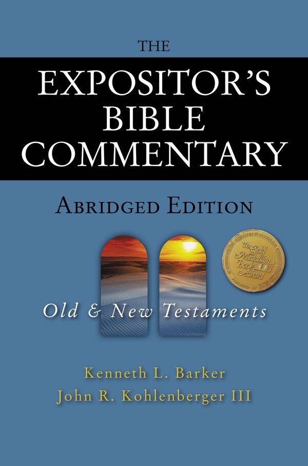 The Expositor's Bible Commentary - Abridged Edition: Two-volume Set by Kenneth L. Barker, Hardcover | Indigo Chapters