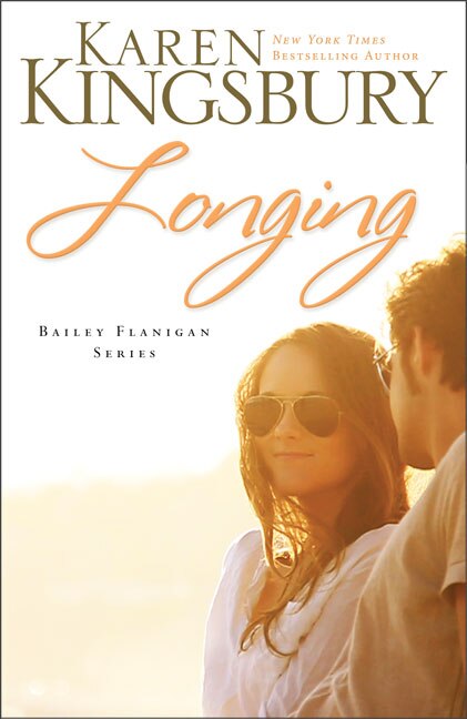 Longing by Karen Kingsbury, Hardcover | Indigo Chapters