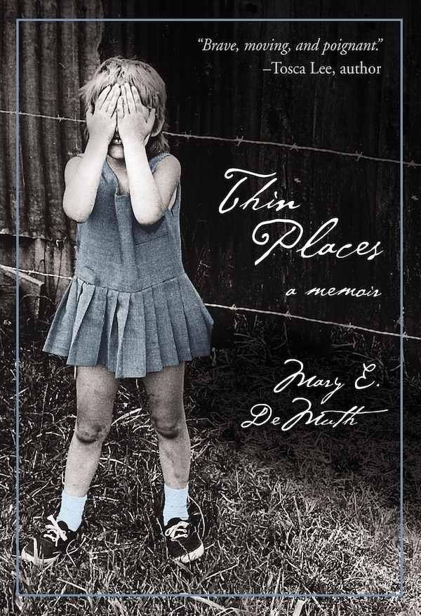 Thin Places, Paperback | Indigo Chapters