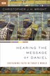 Hearing the Message of Daniel by Christopher J. H. Wright, Paperback | Indigo Chapters
