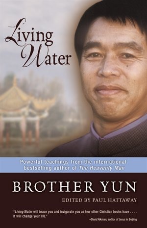 Living Water by Brother Yun, Paperback | Indigo Chapters