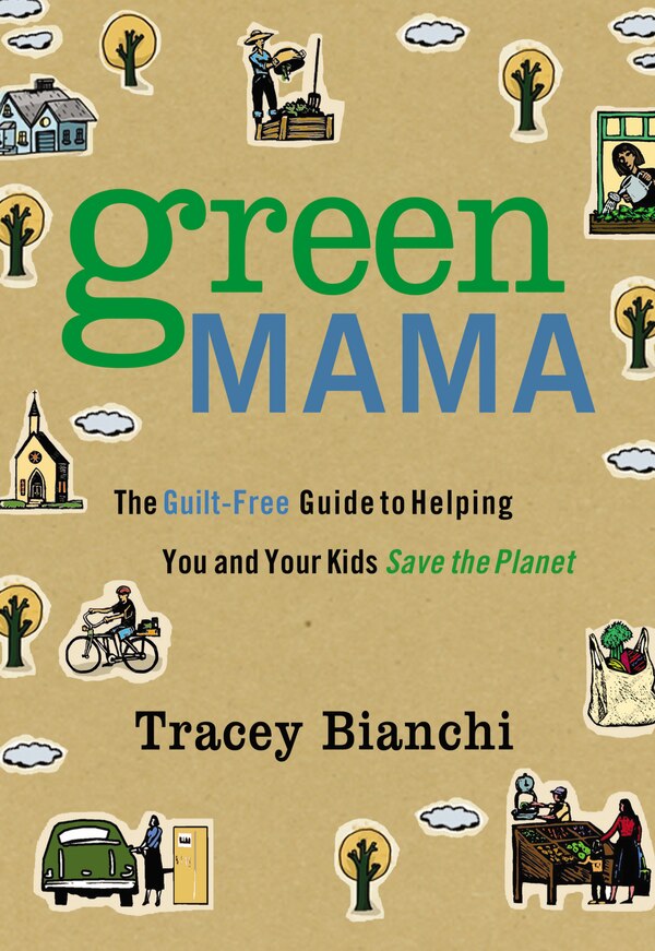 Green Mama by Tracey Bianchi, Paperback | Indigo Chapters