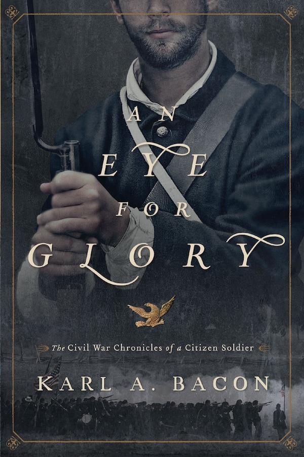 An Eye For Glory by Karl Bacon, Paperback | Indigo Chapters