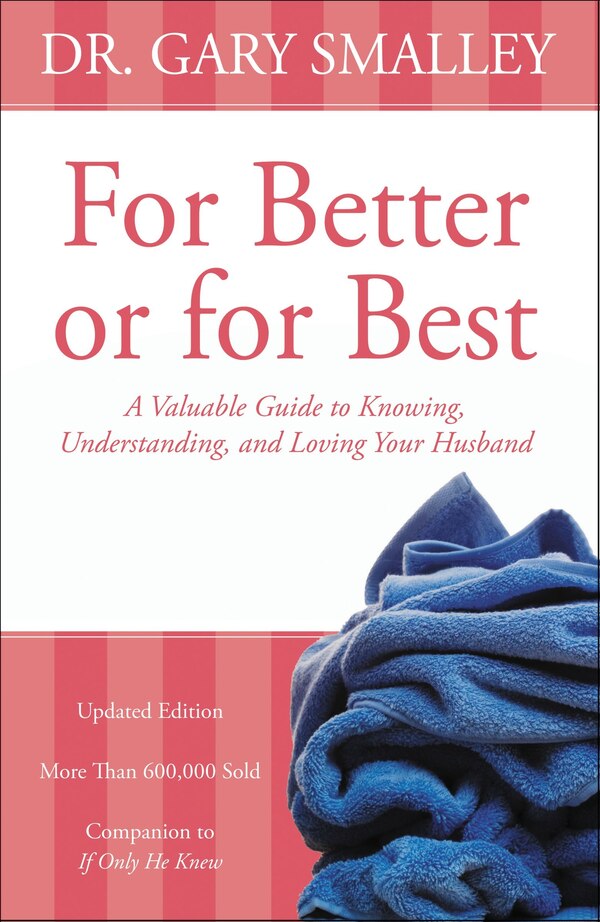 For Better Or For Best by Gary Smalley, Paperback | Indigo Chapters