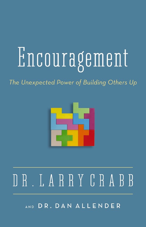 Encouragement by Larry Crabb, Paperback | Indigo Chapters