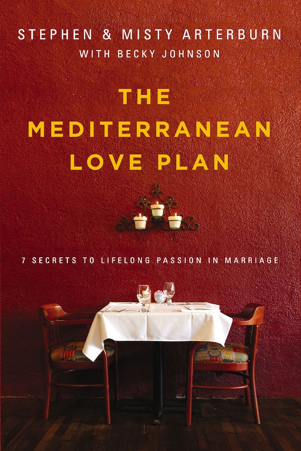 The Mediterranean Love Plan by Stephen Arterburn, Paperback | Indigo Chapters