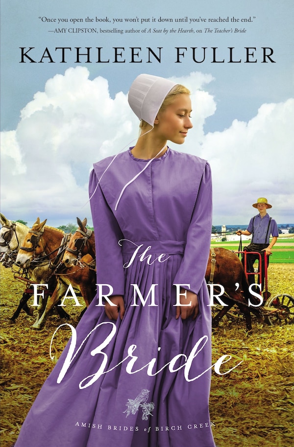 The Farmer's Bride by Kathleen Fuller, Paperback | Indigo Chapters
