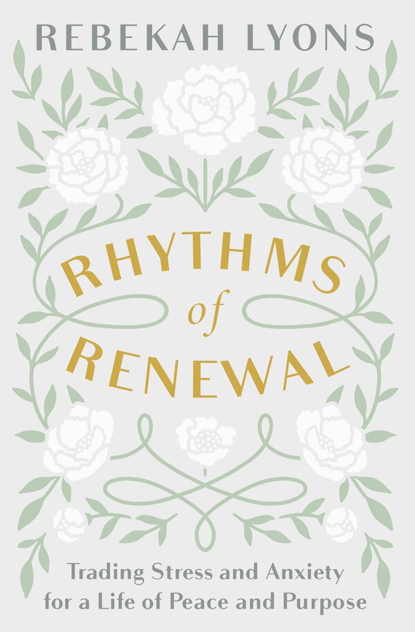 Rhythms Of Renewal by Rebekah Lyons, Paperback | Indigo Chapters