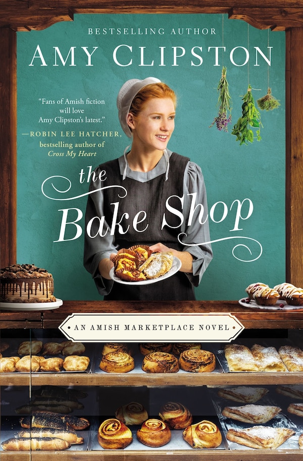 The Bake Shop by Amy Clipston, Paperback | Indigo Chapters