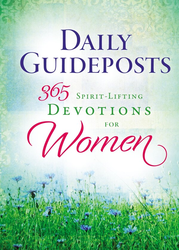 Daily Guideposts 365 Spirit-Lifting Devotions for Women, Hardcover | Indigo Chapters