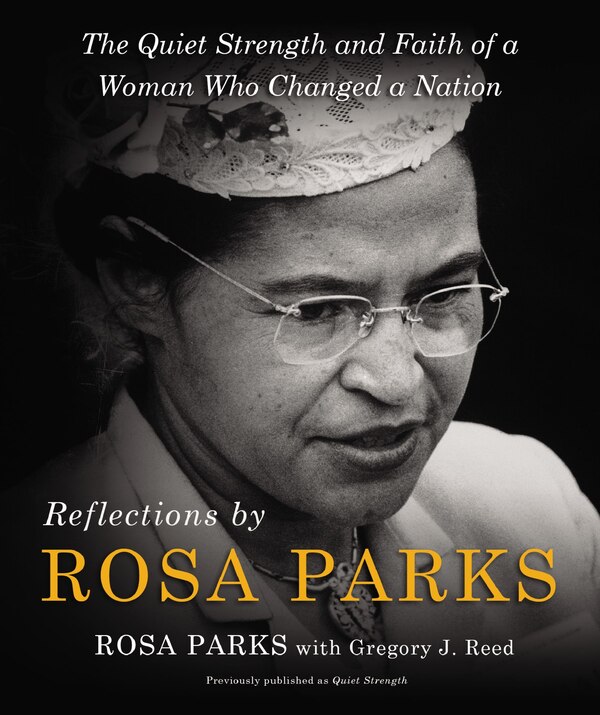 Reflections by Rosa Parks, Hardcover | Indigo Chapters