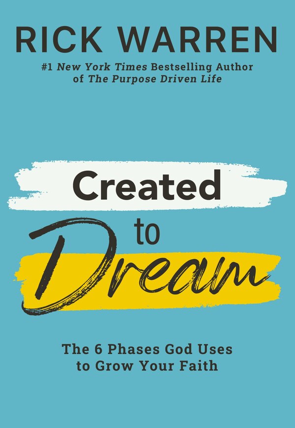 Created to Dream by Rick Warren, Hardcover | Indigo Chapters