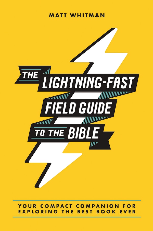 The Lightning-Fast Field Guide to the Bible by Matt Whitman, Perfect | Indigo Chapters