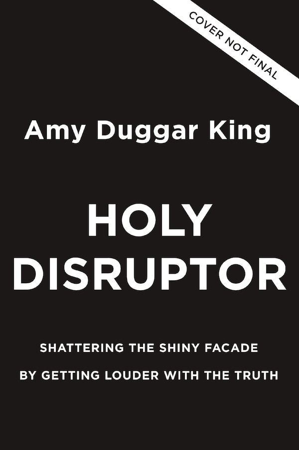 Holy Disruptor by Amy Duggar King, Hardcover | Indigo Chapters