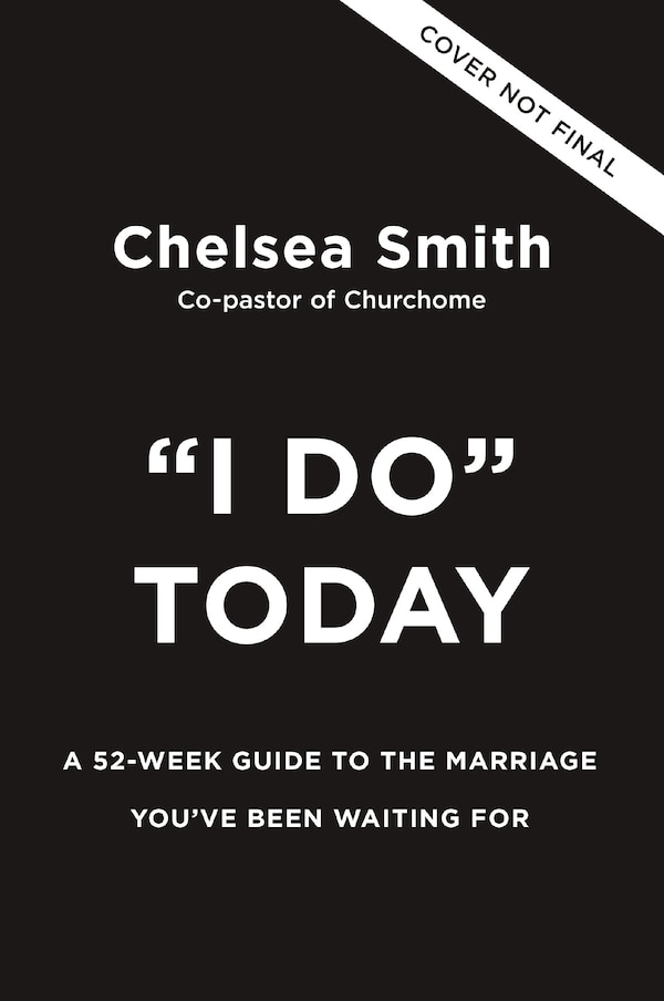 'I Do' Today by Chelsea Smith, Hardcover | Indigo Chapters