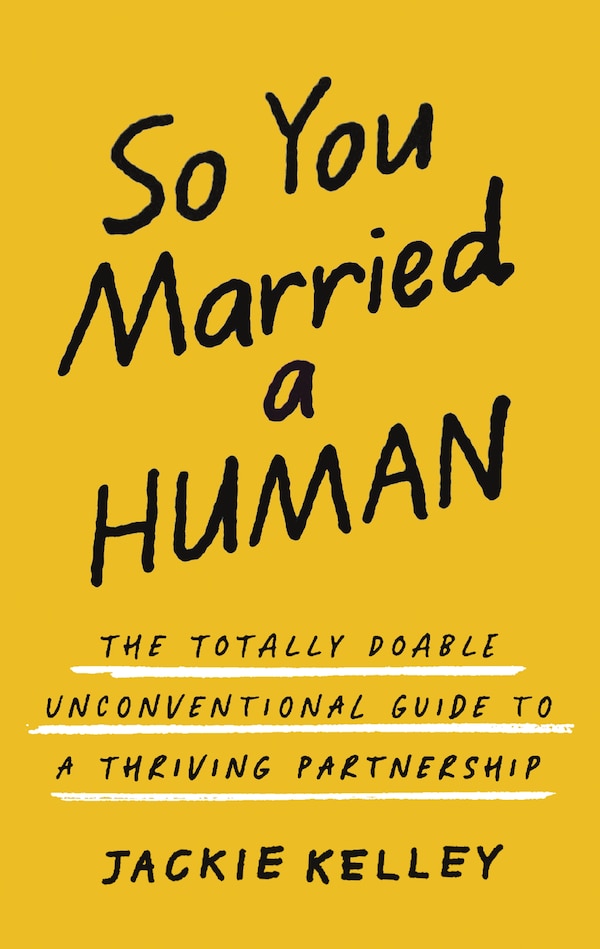 So You Married a Human by Jackie Kelley, Perfect | Indigo Chapters